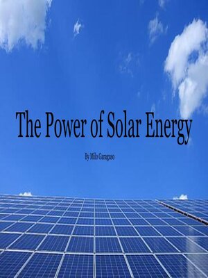 cover image of The Power of Solar Energy
